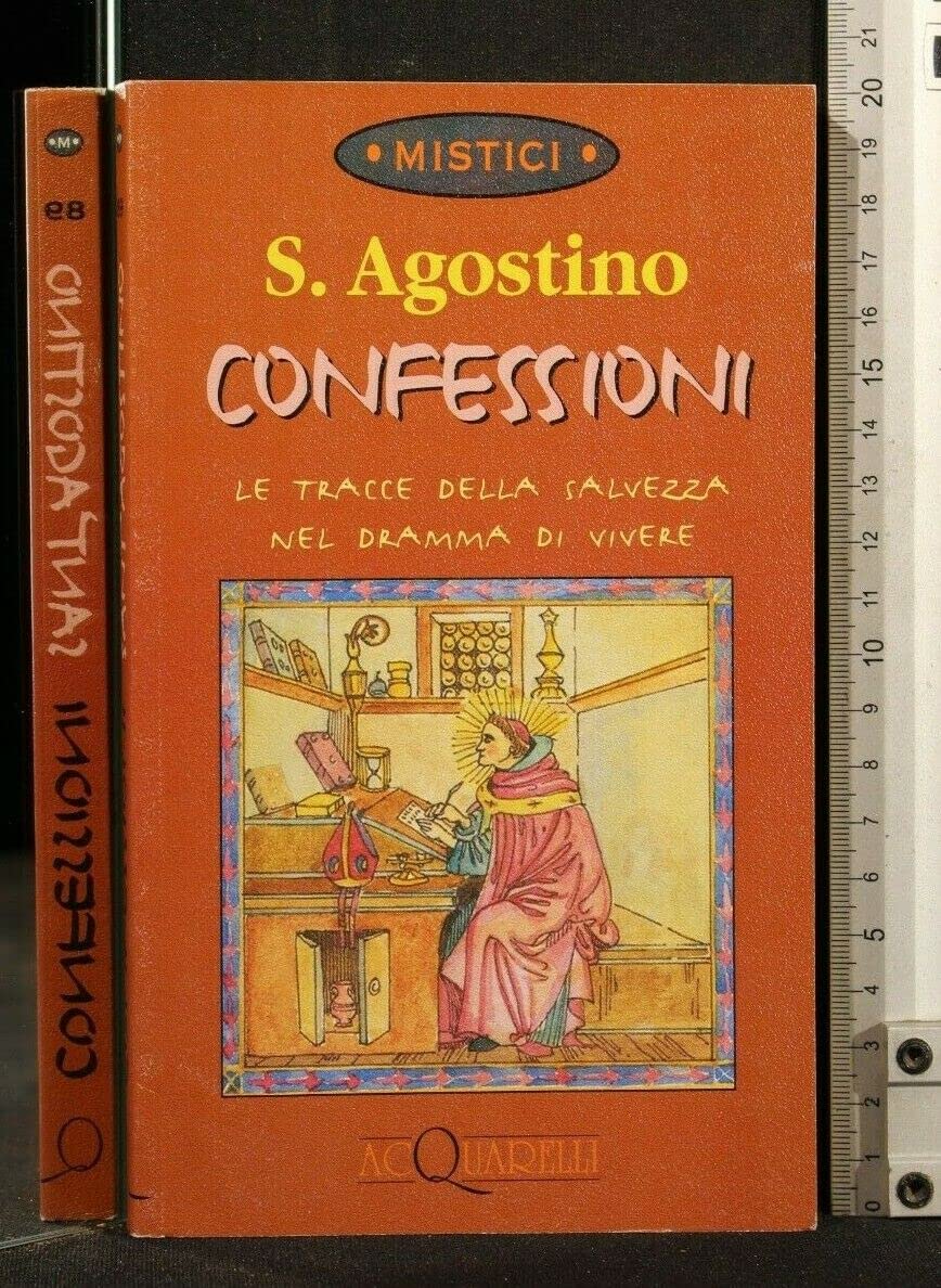 Confessioni. Le Tracce Della Salvezza Nel Dramma Di Vivere book