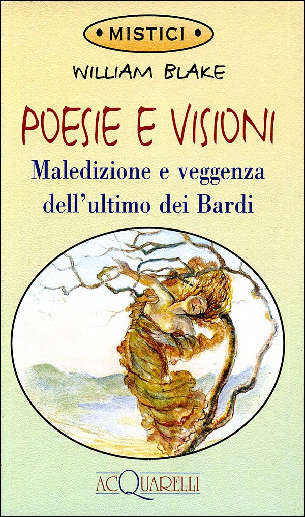 Poesie e visioni. Maledizione e veggenza dell'ultimo dei bardi (Acquarelli) Poetry