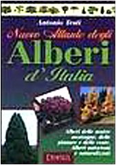 Nuovo atlante degli alberi d'Italia book