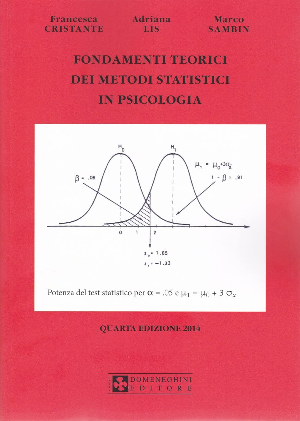 Fondamenti teorici dei metodi statistici in psicologia book