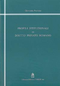 Profili istituzionali di diritto privato romano book