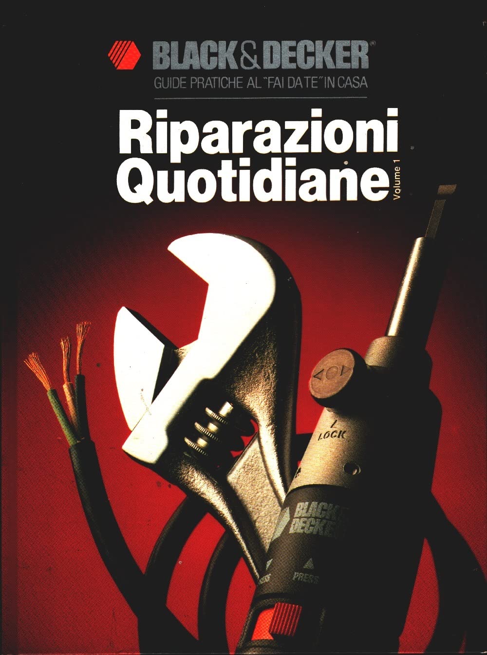 Riparazioni quotidiane (Guide prat.fai da te in casa.Black Decker) Hobbies & Crafts Books