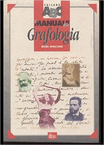 Il manuale della grafologia (Collana ABC) Religion & Esotericism