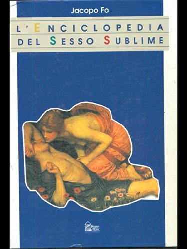 L'enciclopedia del sesso sublime. Con 5 videocassette book