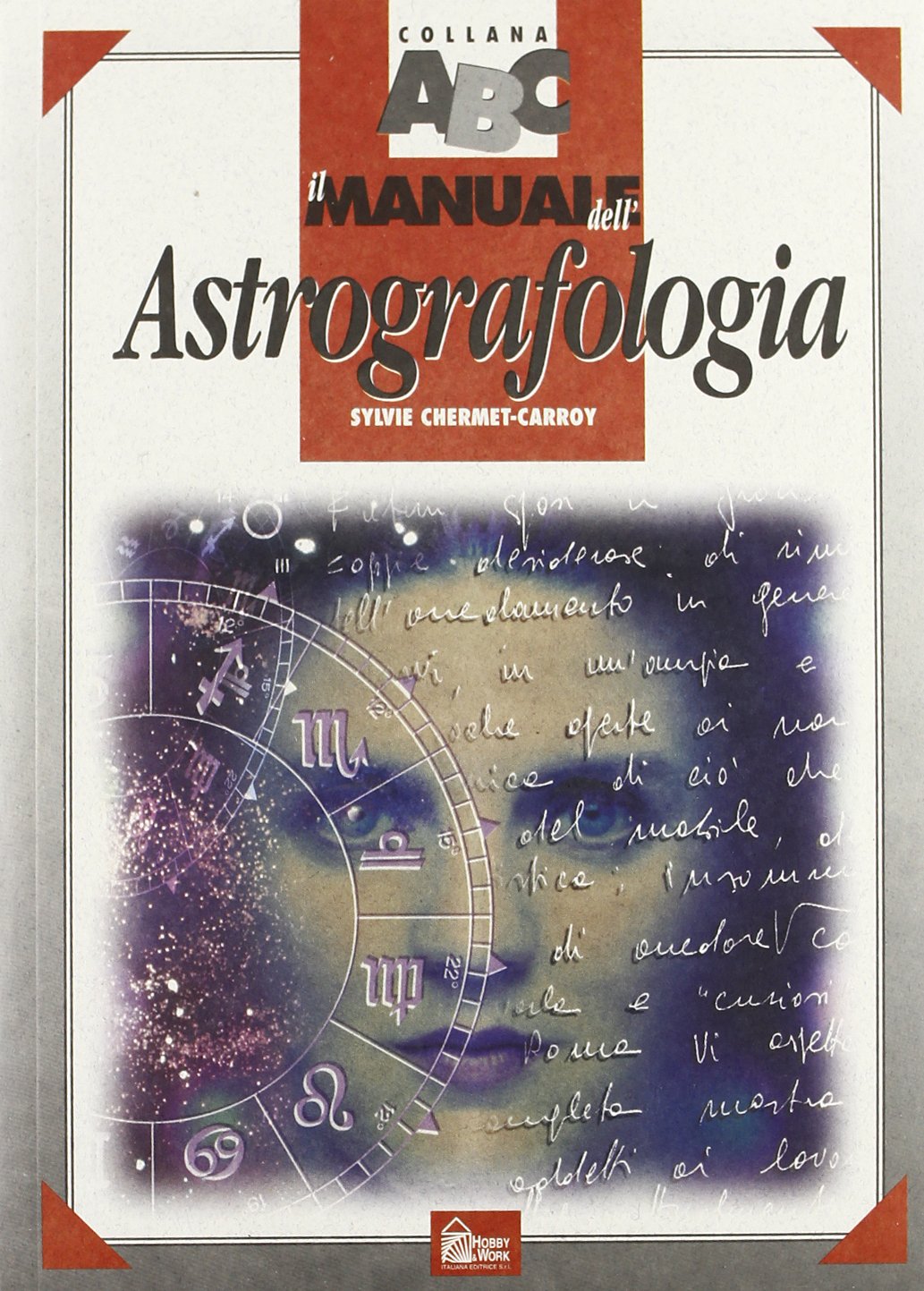 Il manuale dell'astrografologia book