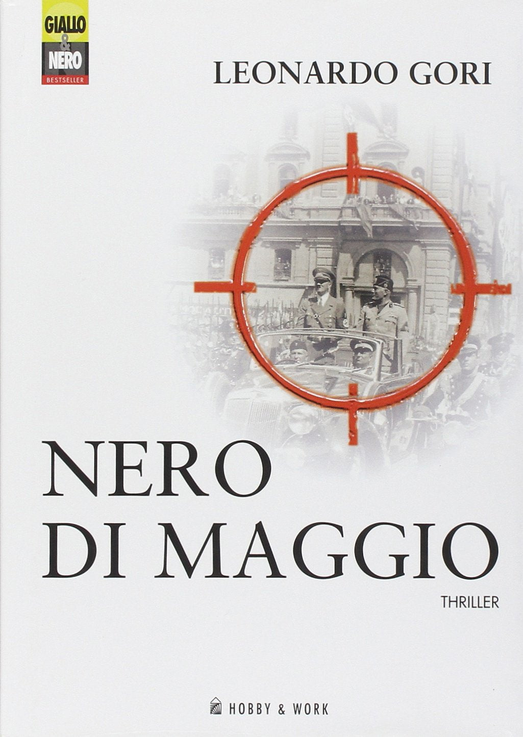 Nero di maggio (Giallo & nero) Historical Fiction