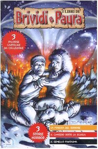 La foresta del terrore-Il cimitero sotto la scuola-Il gemello fantasma book