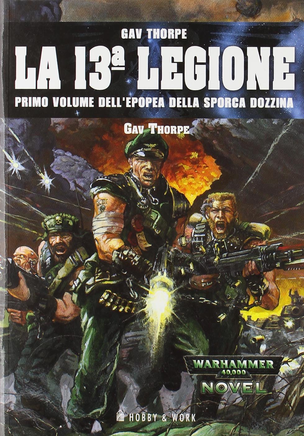 La tredicesima legione. Epopea della sporca dozzina (Vol. 1) book