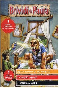 Quella scimmia di mio fratello-Il cimitero indiano-Il segreto di Chris book