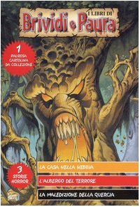 La casa nella nebbia-L'albero del terrore-La maledizione della quercia book