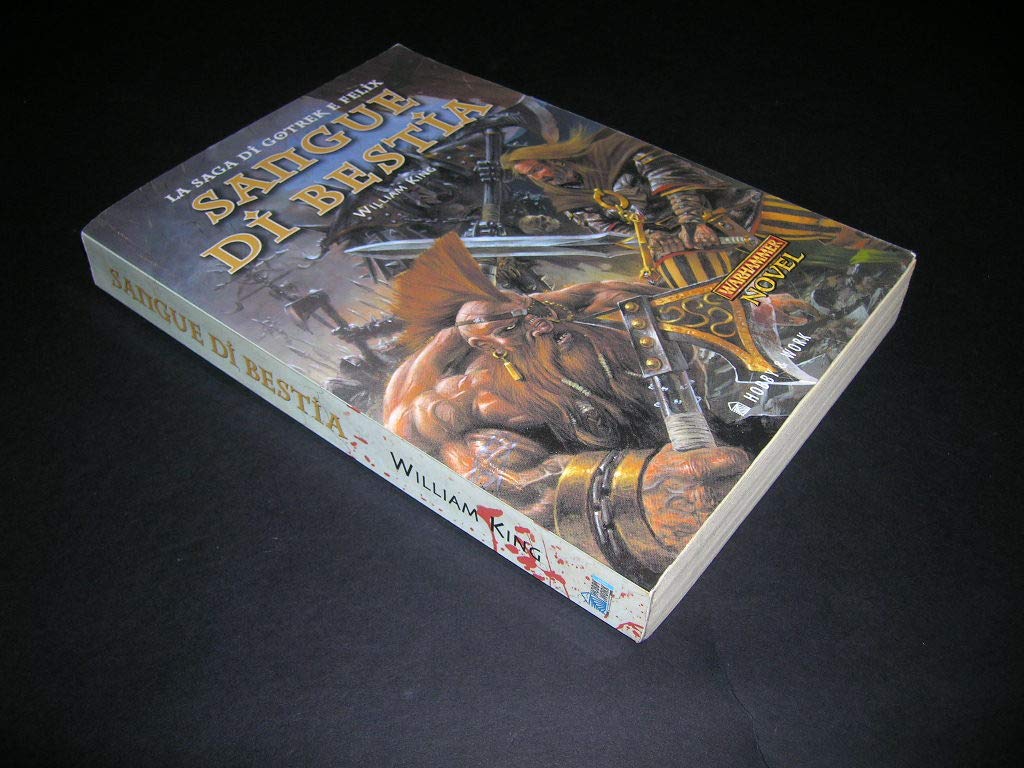 Sangue di bestia. La saga di Gotrek e Felix (Vol. 5) book