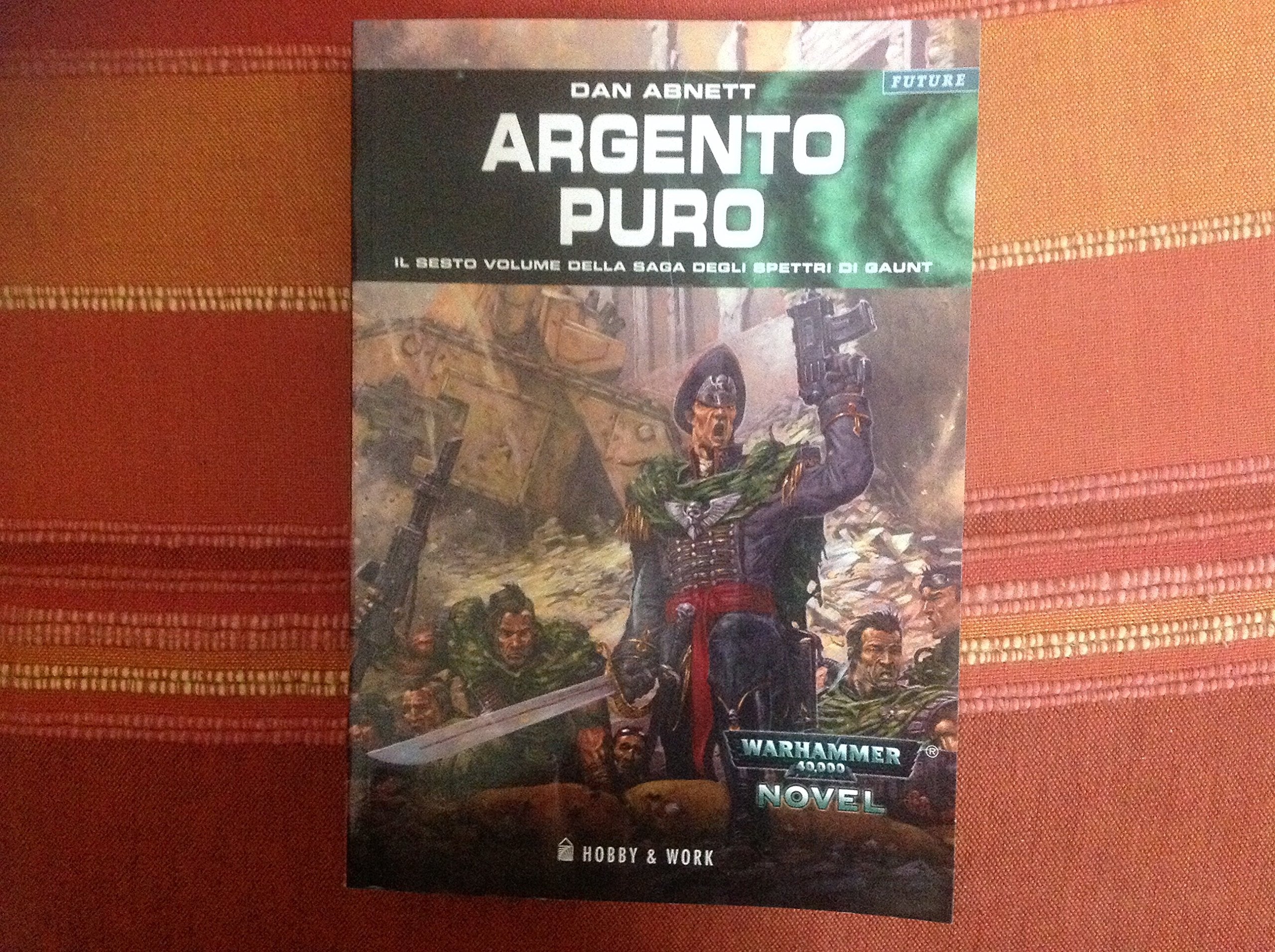 Argento puro. Gli spettri di Gaunt (Vol. 6) book