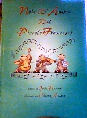 Note d'amore del piccolo Francesco. Ediz. illustrata book