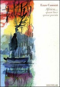 Africa. Quasi Luce Quasi Poesia book