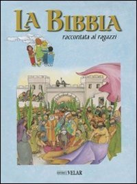 La Bibbia raccontata ai ragazzi book