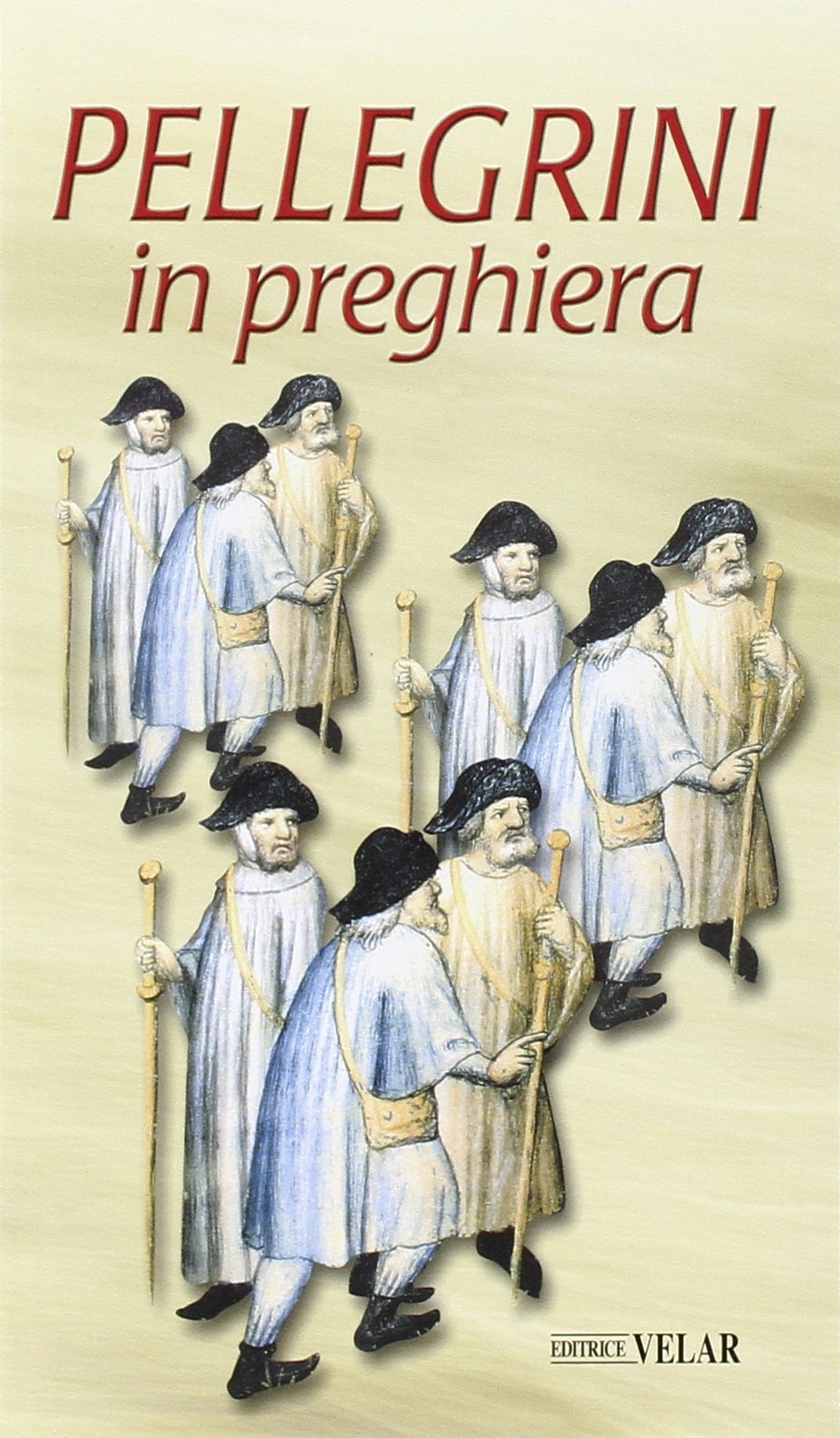 Pellegrini in preghiera Religion & Esotericism