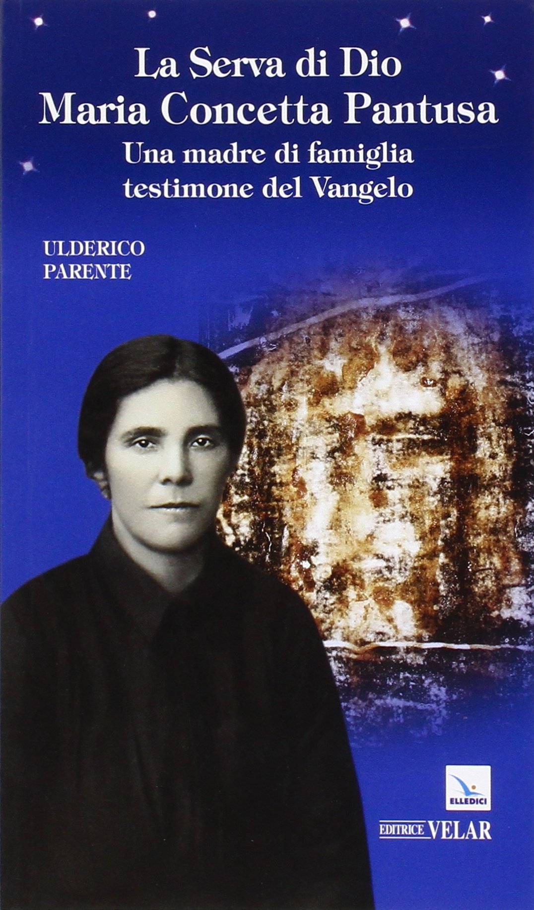 La serva di Dio Maria Concetta Pantusa. Una madre di famiglia testimone del Vangelo book