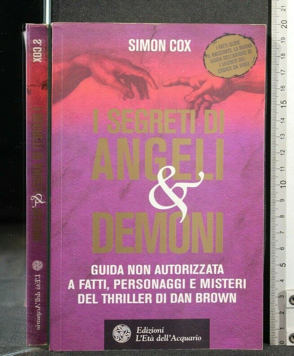 I segreti di Angeli & demoni. Guida non autorizzata a fatti, personaggi e misteri del thriller di Dan Brown book