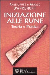 Iniziazione alle rune. Teoria e pratica book