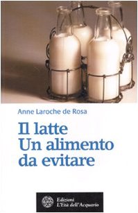 LATTE (IL) (ANNE LAROCHE DE RO book