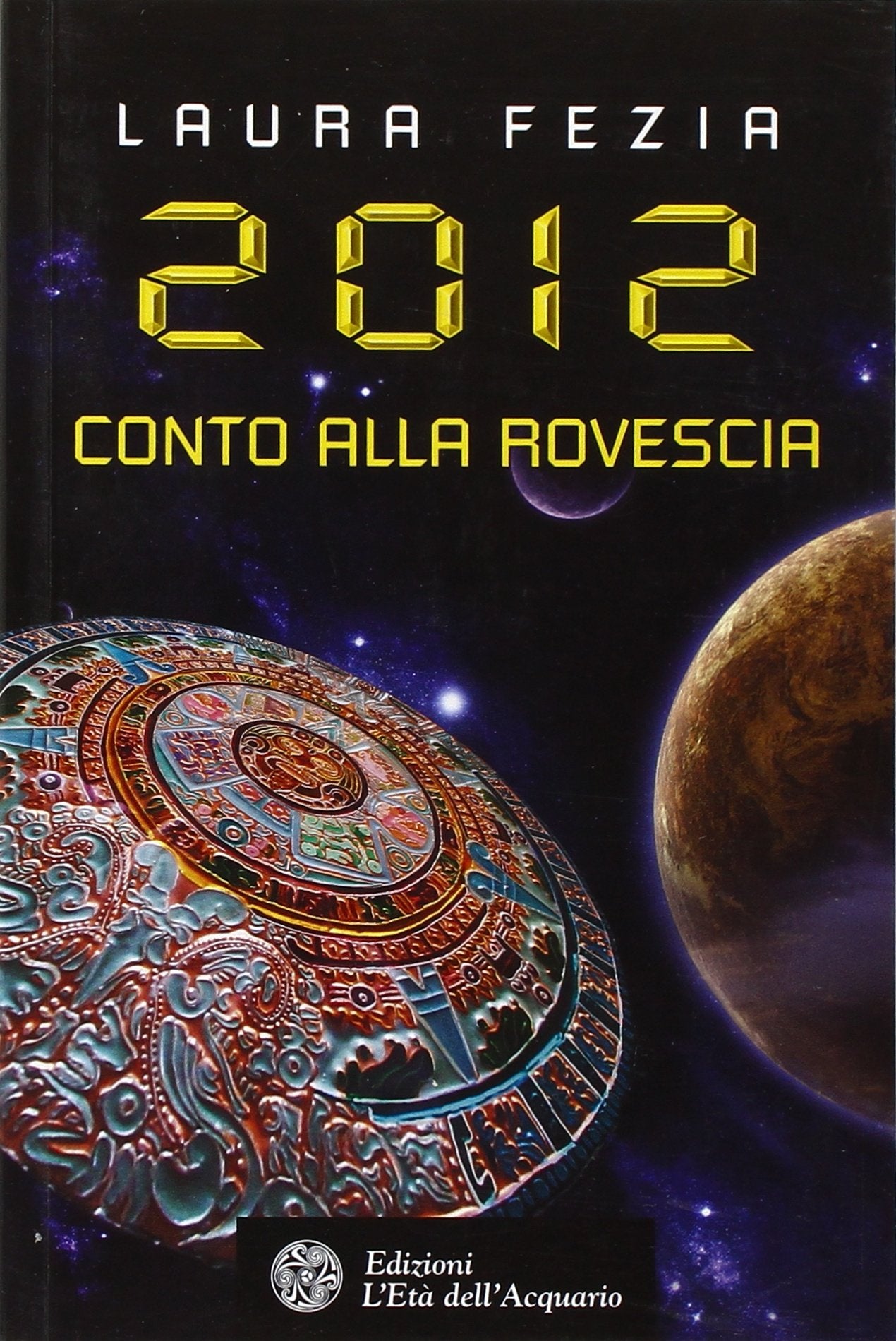 2012. Conto alla rovescia Religion & Esotericism
