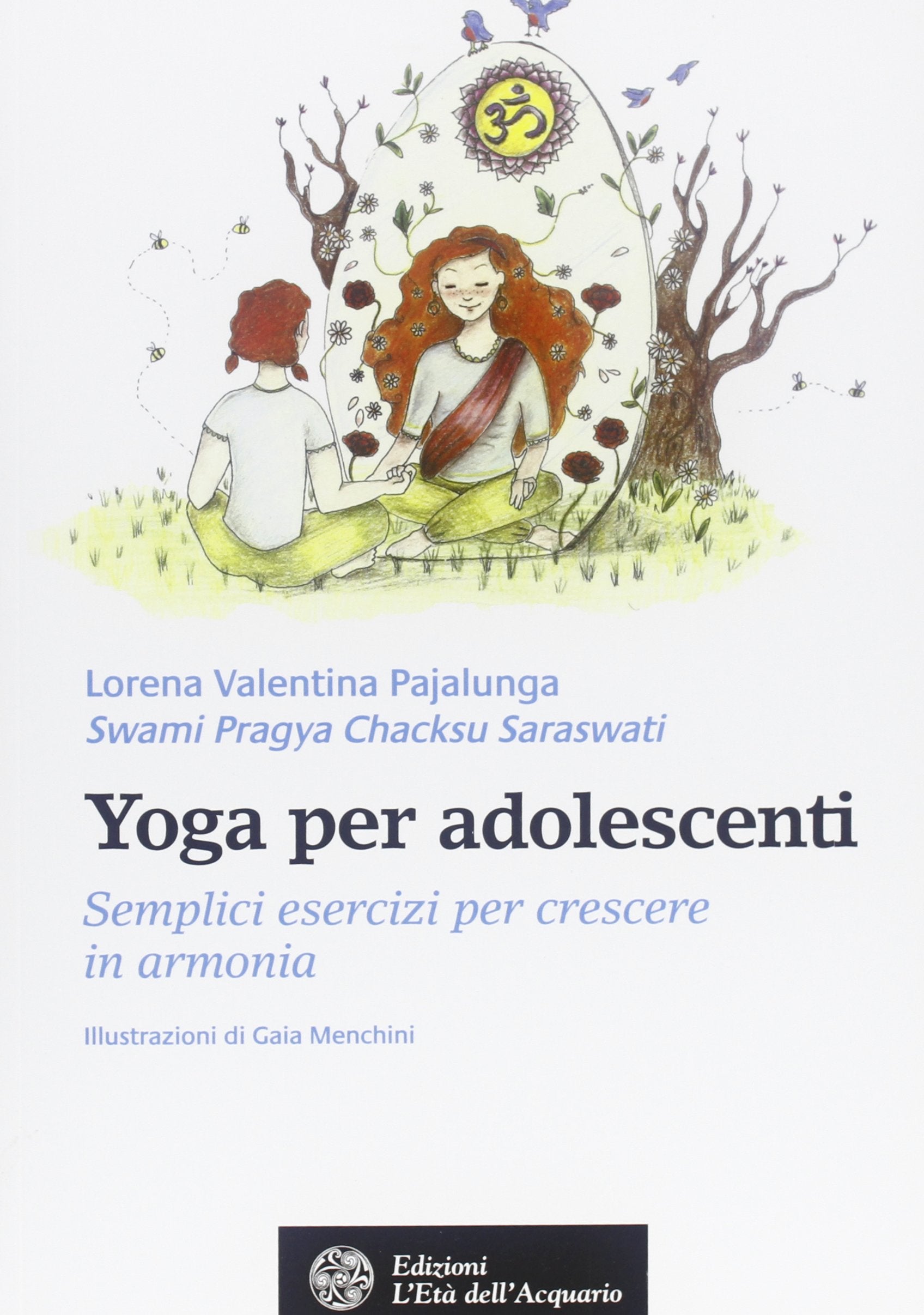 Yoga per adolescenti. Semplici esercizi per crescere in armonia (Salute&benessere) Health, Nutrition & Fitness