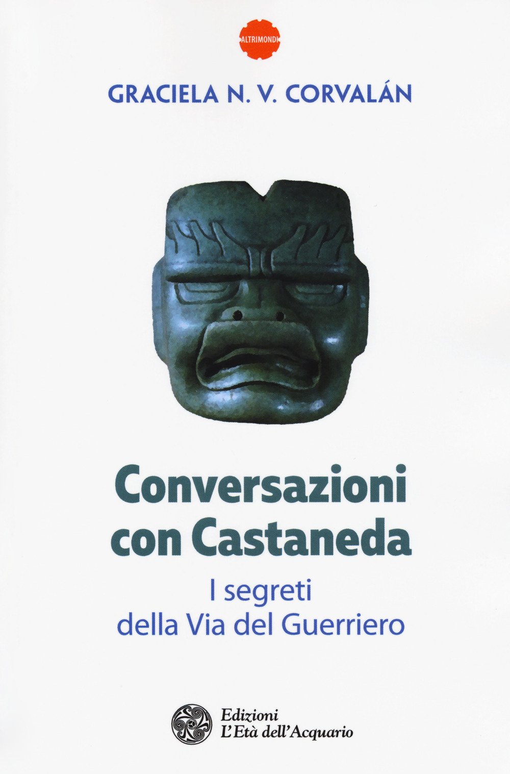 Conversazioni con Castaneda. I segreti della via del guerriero Social Sciences