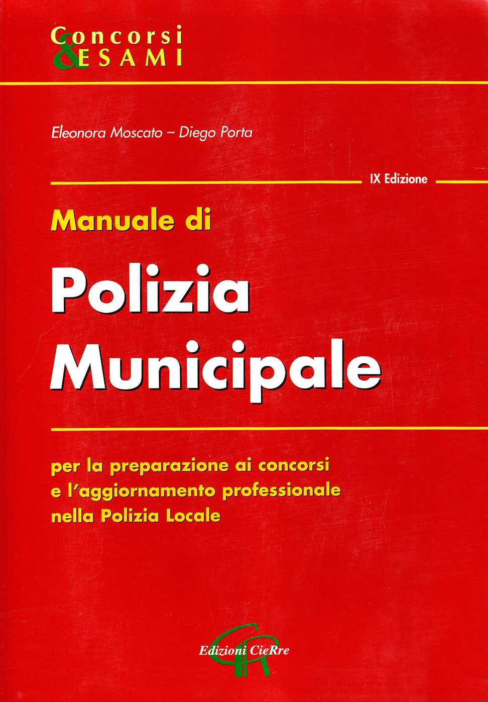 Manuale di polizia municipale (Concorsi & esami) Social Sciences