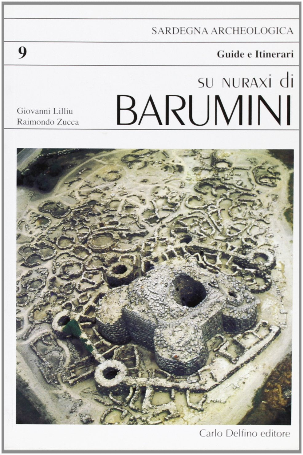 Nuraxi di Barumini (Su) (Guida archeologica) Leisure, Home & Garden