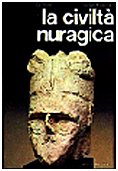La civiltà nuragica (Studi e monumenti) Politics & History