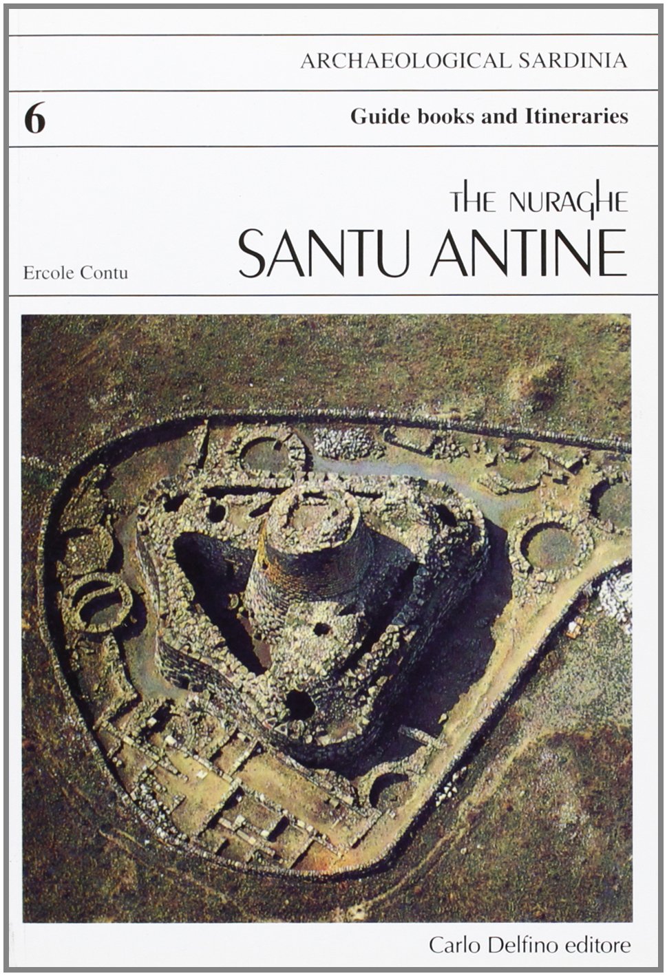 Il nuraghe di Santu Antine. Ediz. inglese (Guida archeologica) Leisure, Home & Garden