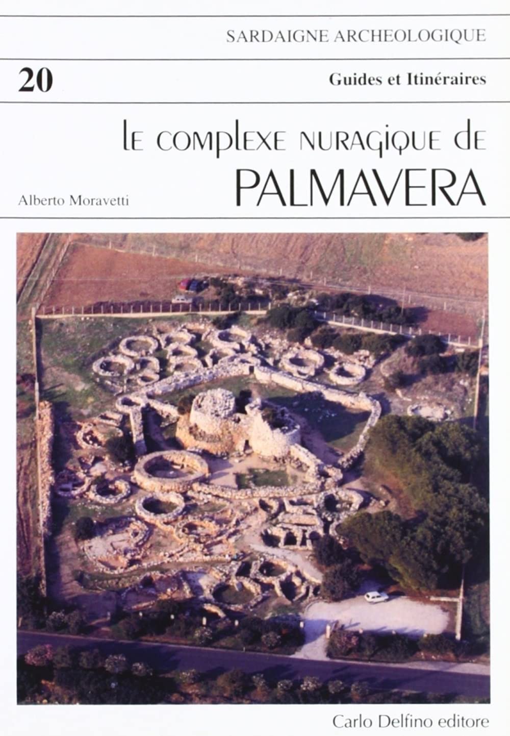 Il complesso nuragico di Palmavera. Ediz. francese book