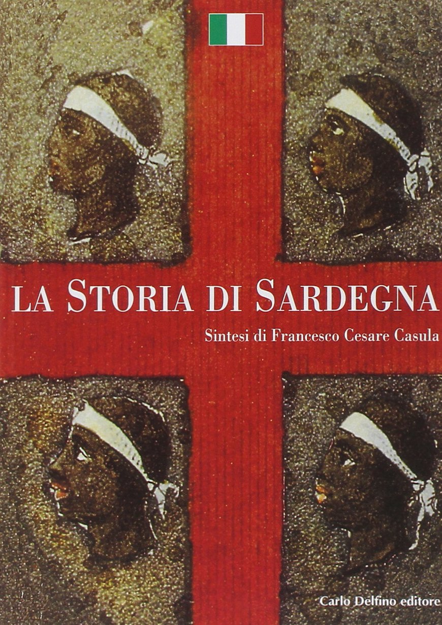 La storia di Sardegna. Sintesi Politics & History