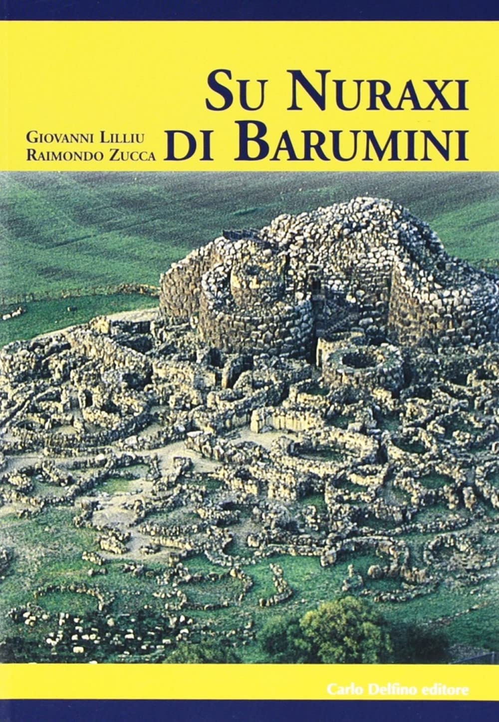 Nuraxi di Barumini (Su) Politics & History
