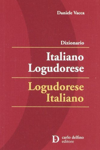 Dizionario italiano-logudorese, logudorese-italiano book