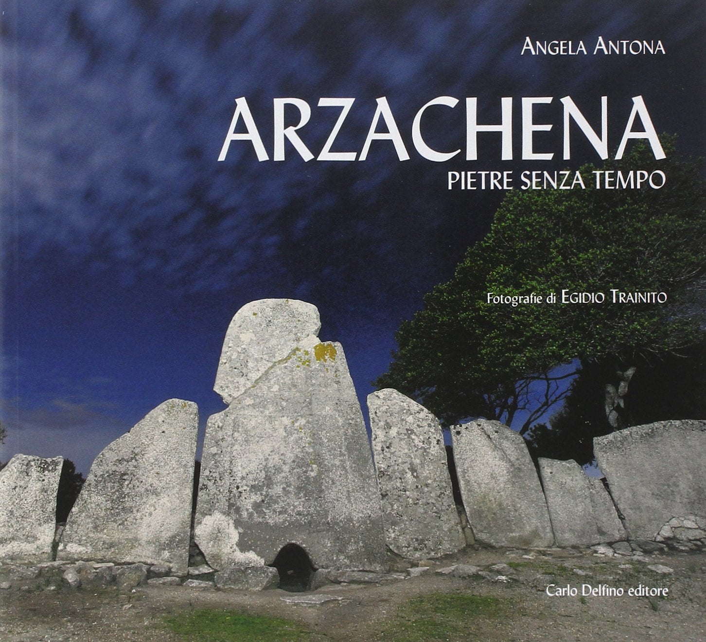 Arzachena. Pietre senza tempo Natural Sciences