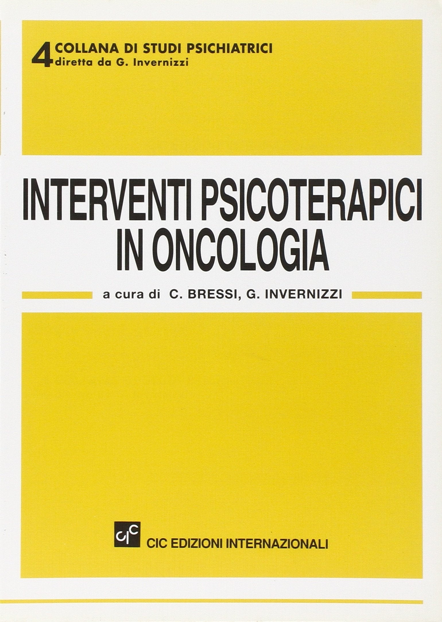 Interventi psicoterapici in oncologia (Collana di studi psichiatrici) Medicine