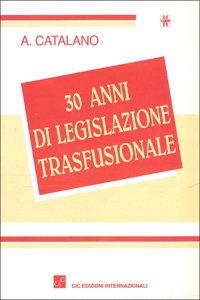 Trent'anni di legislazione trasfusionale Law