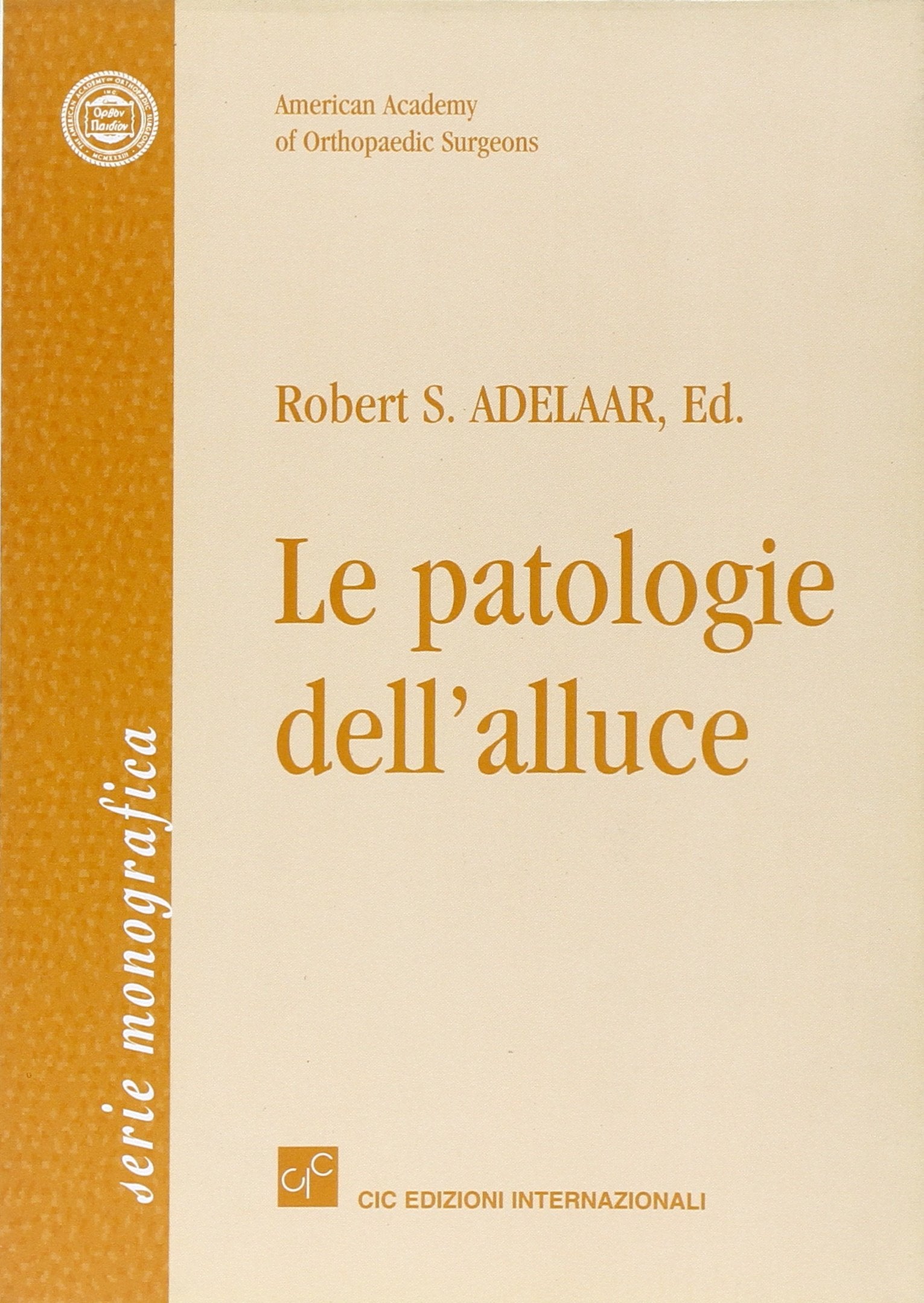 Le patologie dell'alluce (American academy of orthopaedic surgeons) Medicine