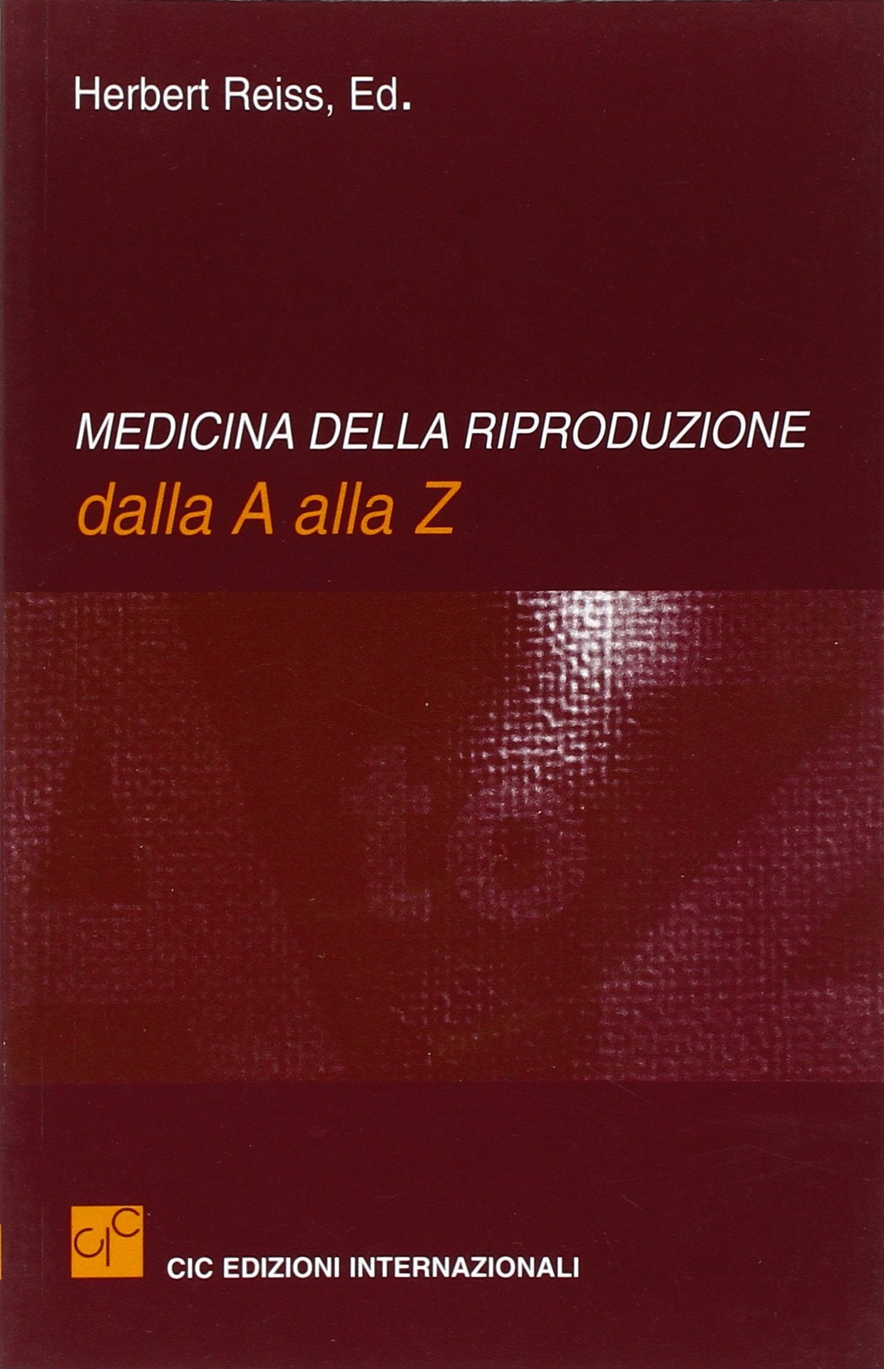 Medicina della riproduzione dalla A alla Z Medicine
