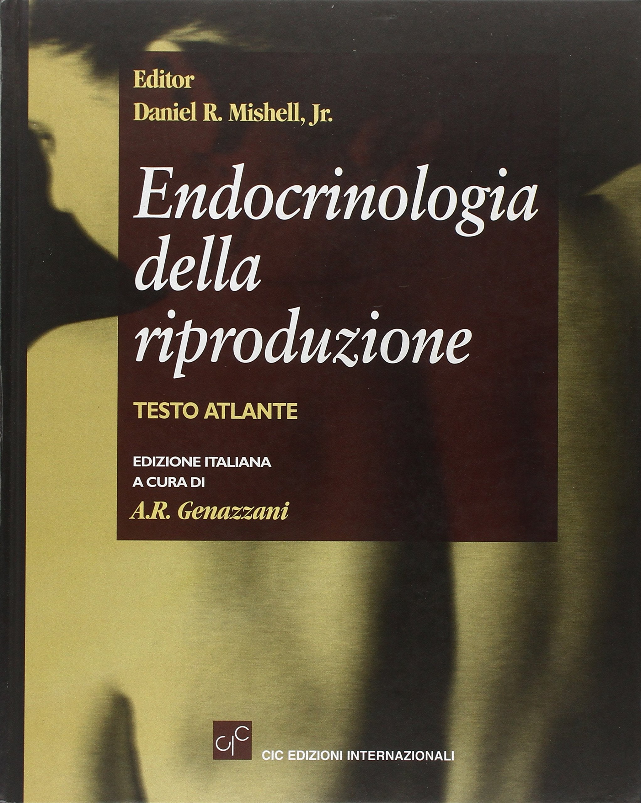 Endocrinologia della riproduzione. Testo atlante Medicine