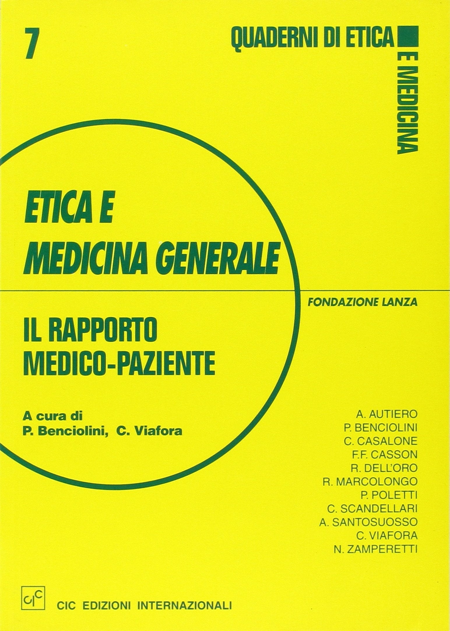 Etica e medicina generale. Il rapporto medico-paziente (Quaderni di etica e geriatria) Medicine