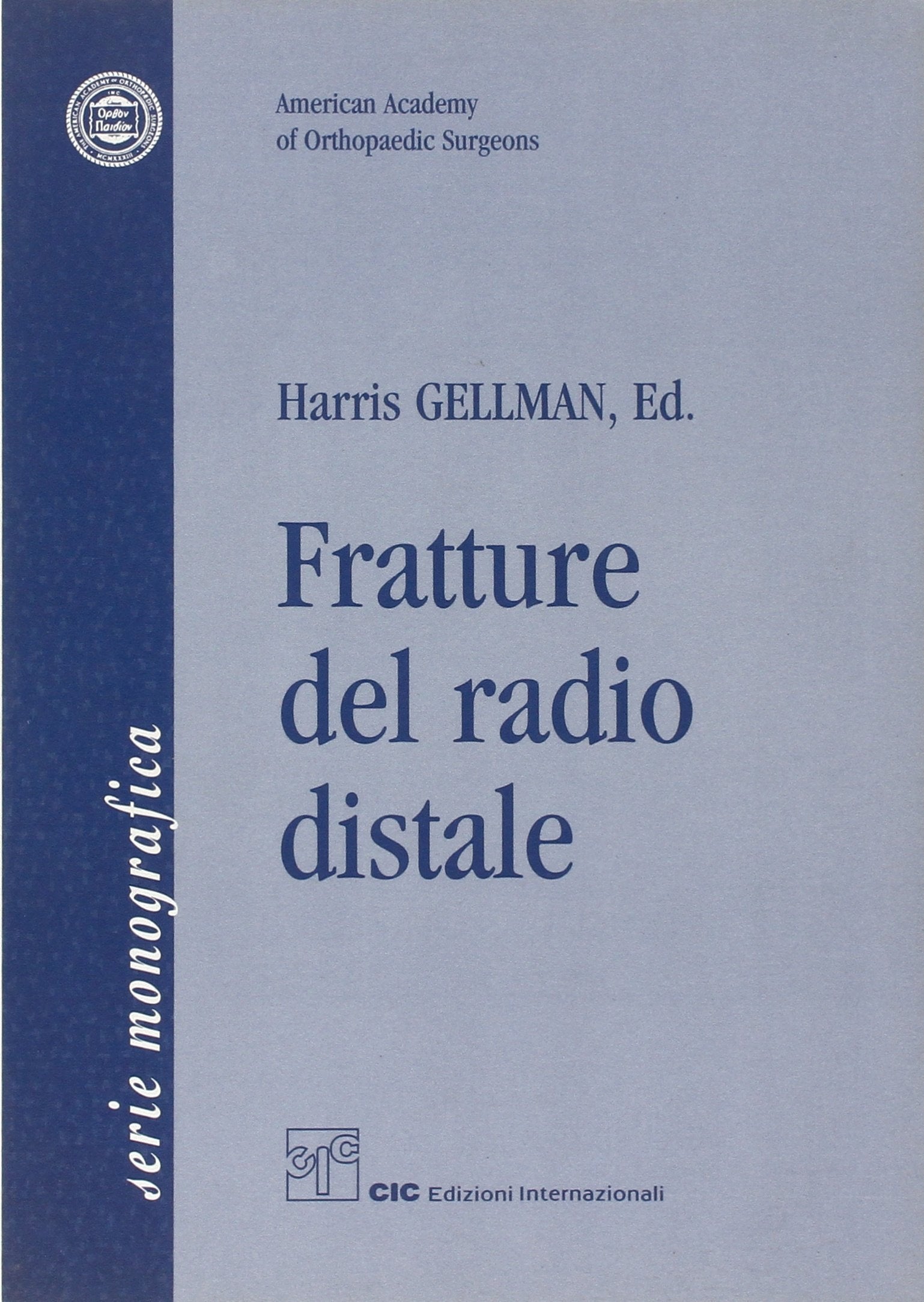 Fratture del radio distale (American academy of orthopaedic surgeons) Medicine