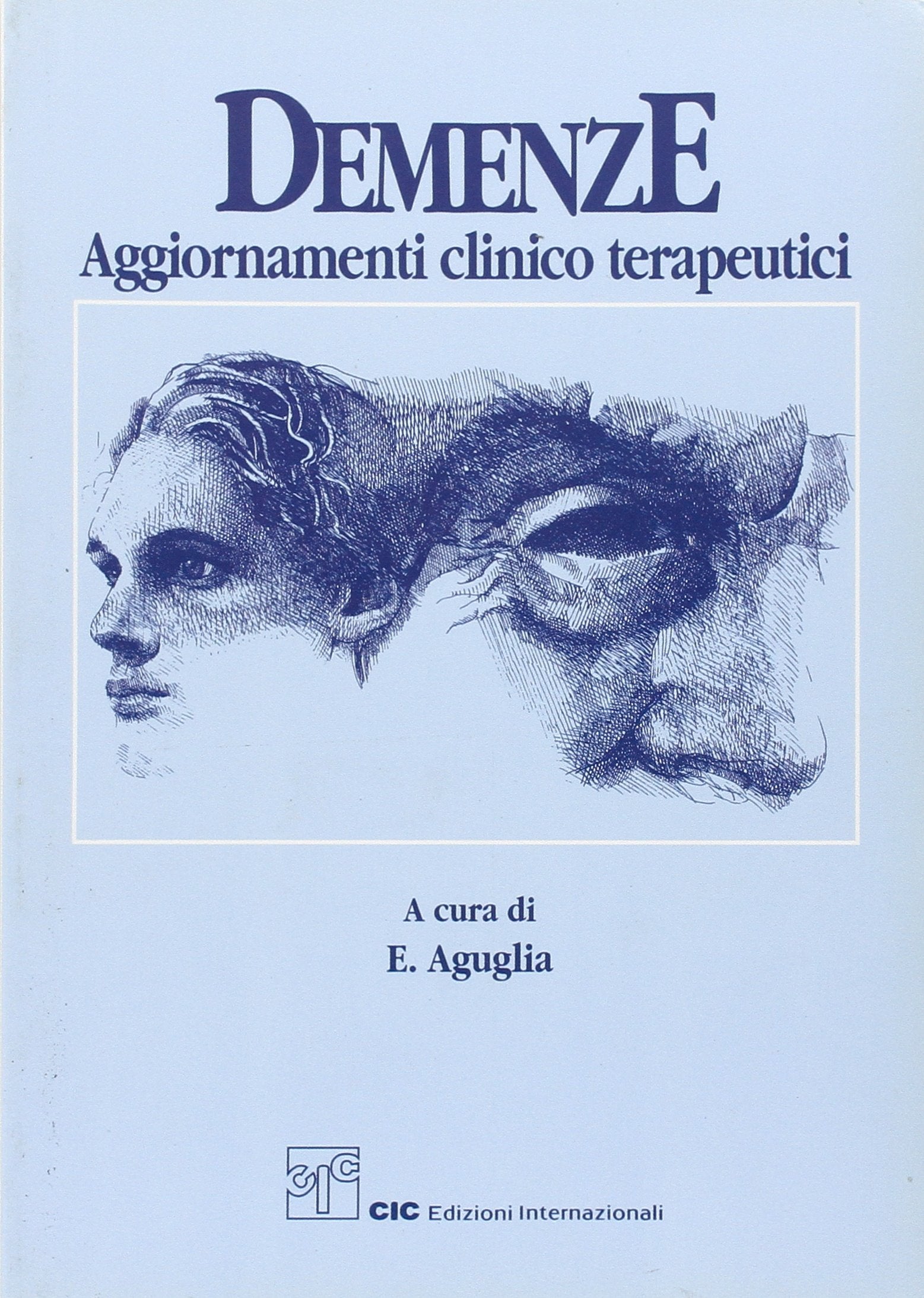 Demenze. Aggiornamenti clinico terapeutici Medicine