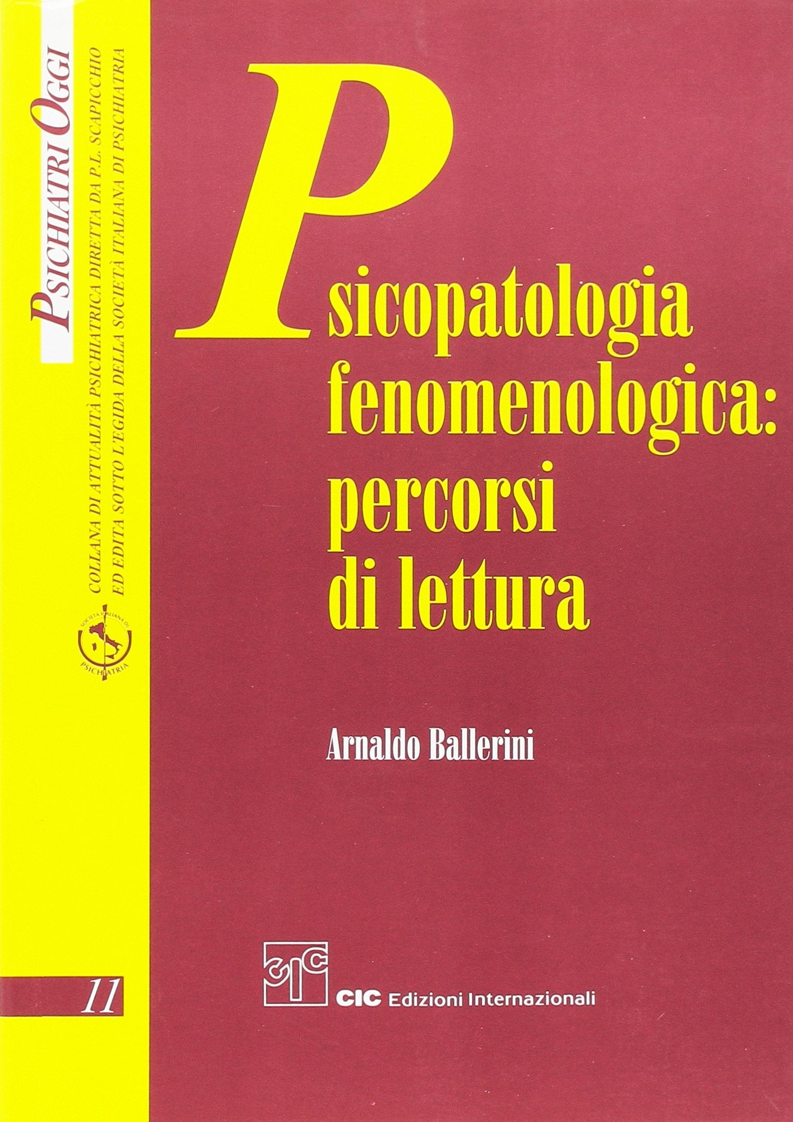 Psicopatologia fenomenologica: percorsi di lettura (Psichiatri oggi) Medicine