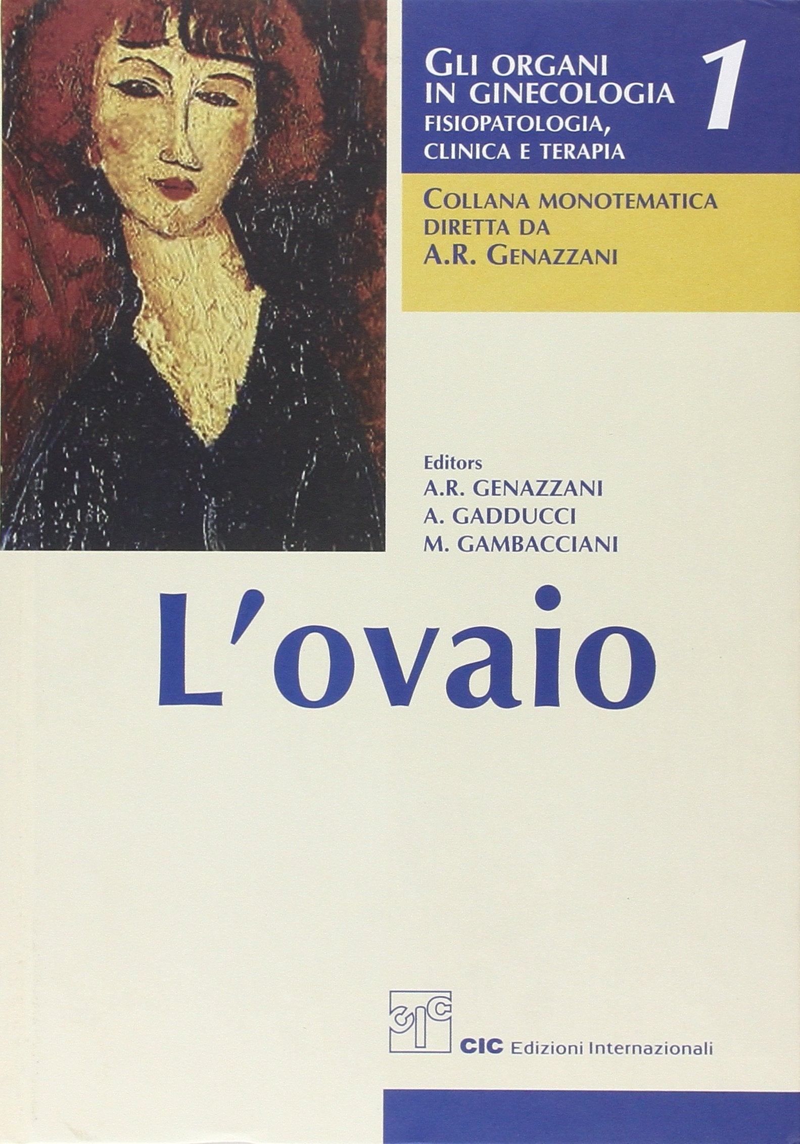 L'ovaio (Organi in ginec., fisiop., clinica, ter.) Medicine