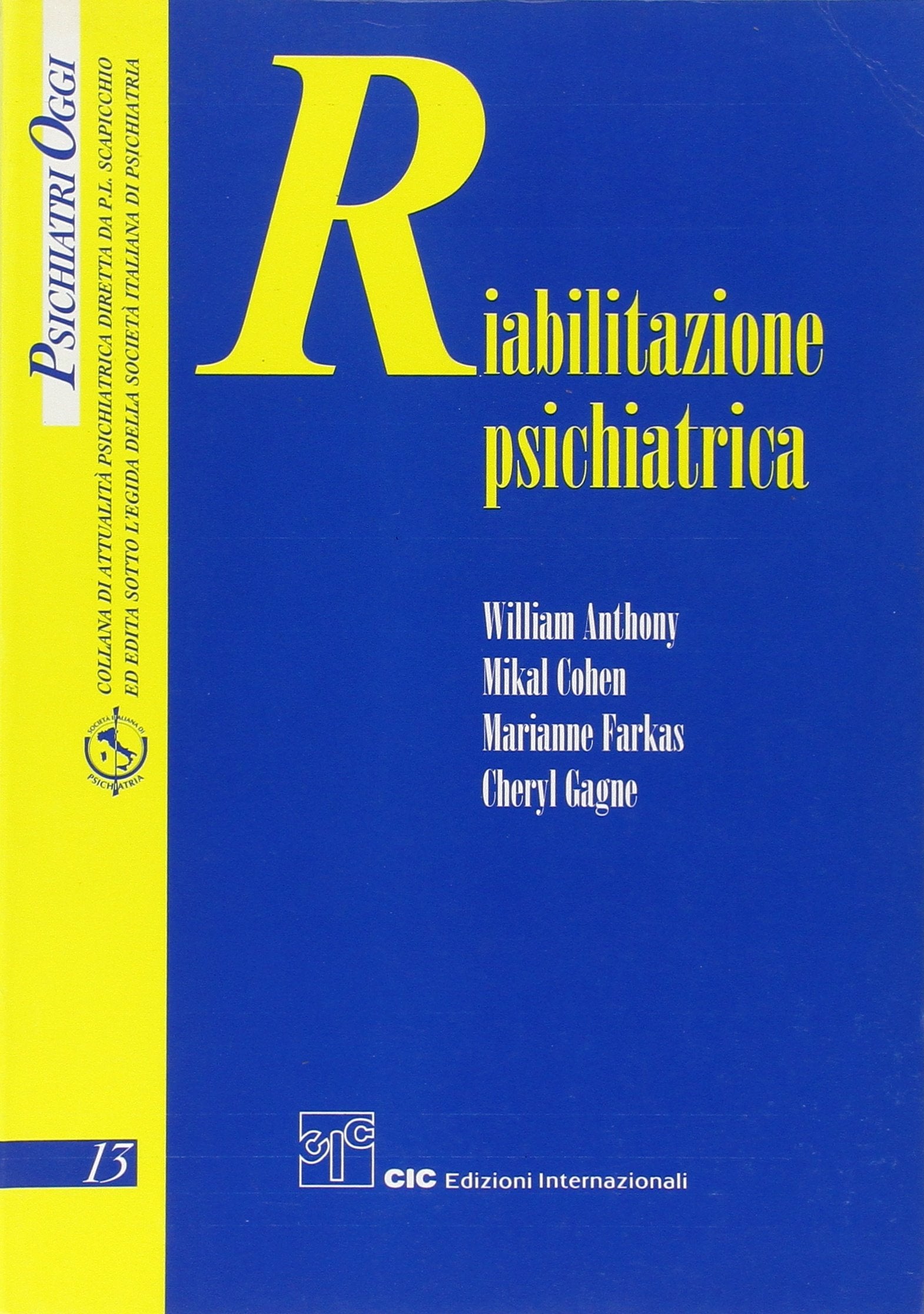 Riabilitazione psichiatrica (Psichiatri oggi) Medicine