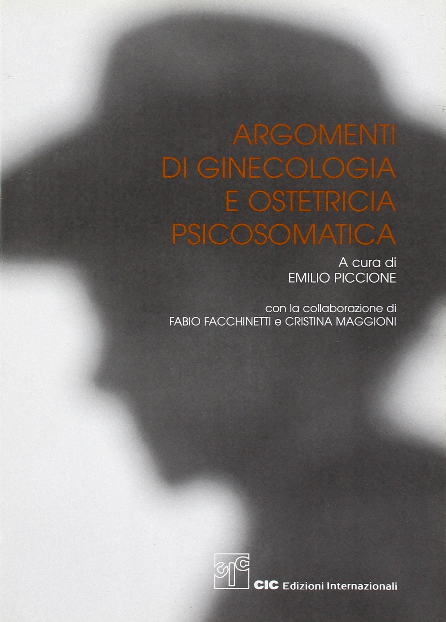 Argomenti di ginecologia ed ostetricia psicosomatica Medicine