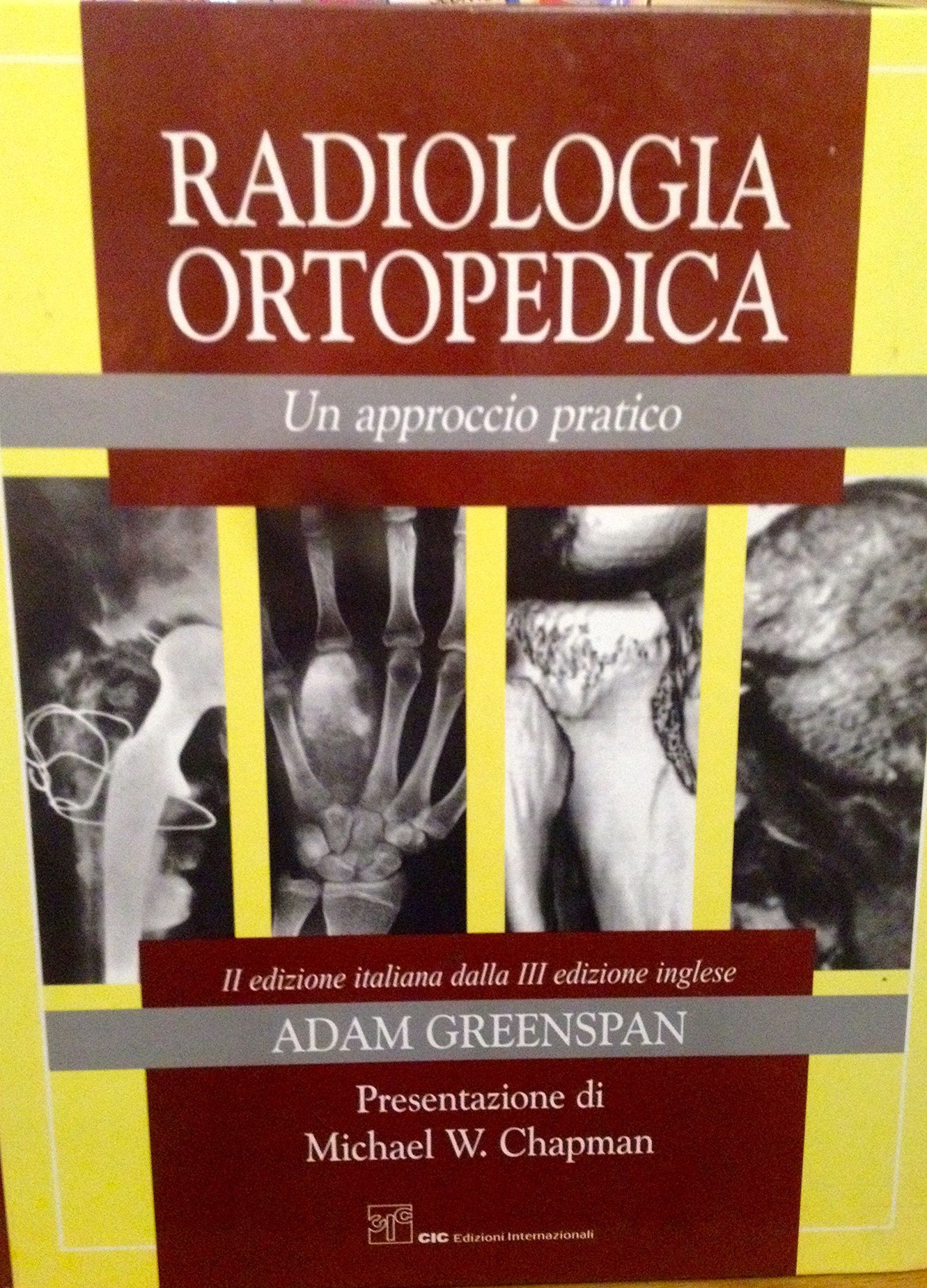 Radiologia ortopedica: un approccio pratico Medicine