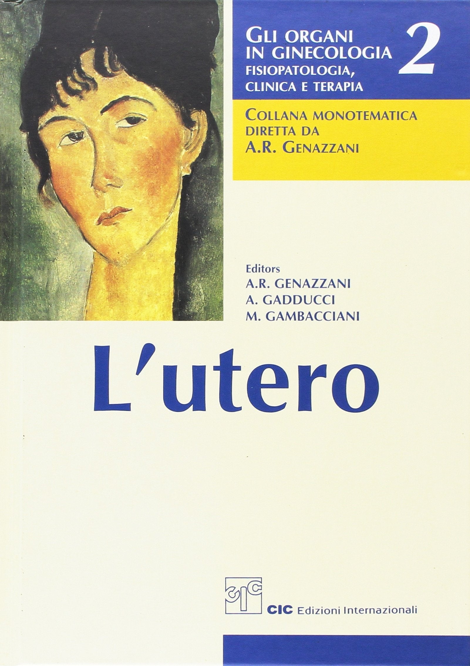 L'utero (Organi in ginec., fisiop., clinica, ter.) Medicine